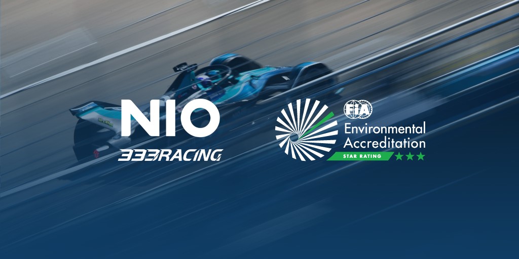 Actively implement the concept of sustainable development and environmental protection, NIO333FE team won the FIA three-star environmental certification