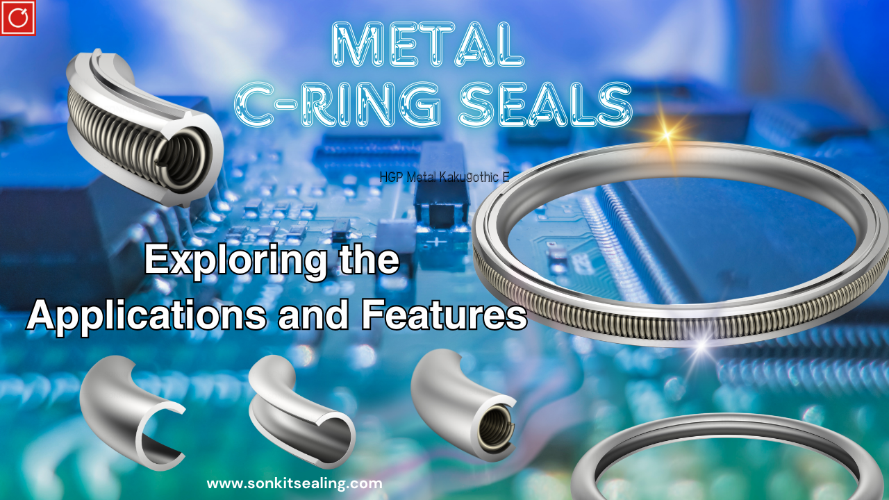 Exploring the Applications and Features of Metal C Rings: A Comprehensive Guide